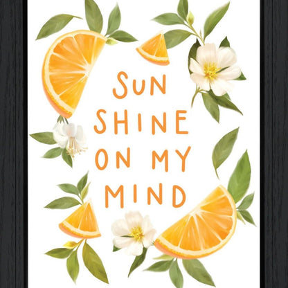 Sun Shine on My Mind Black Framed Print Wall Art HomeRoots