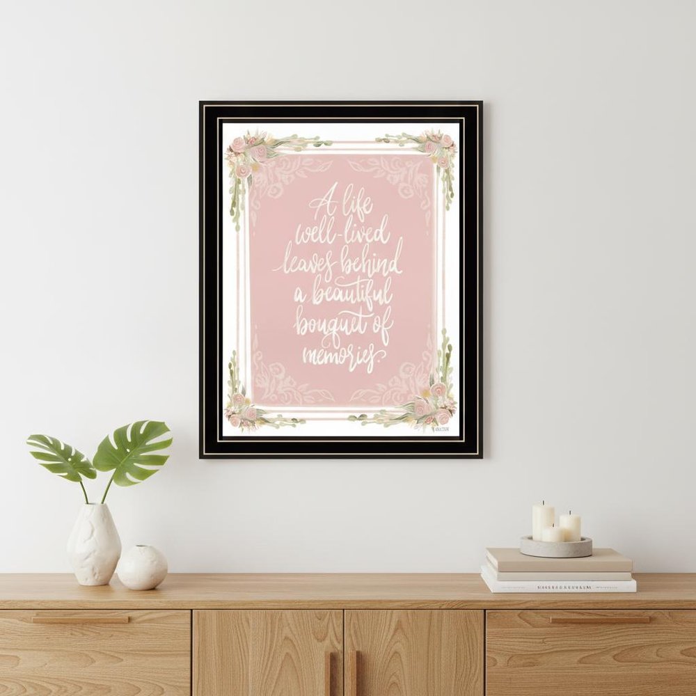 A Life Well Lived Black Framed Print Wall Art HomeRoots