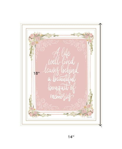 A Life Well Lived White Framed Print Wall Art HomeRoots