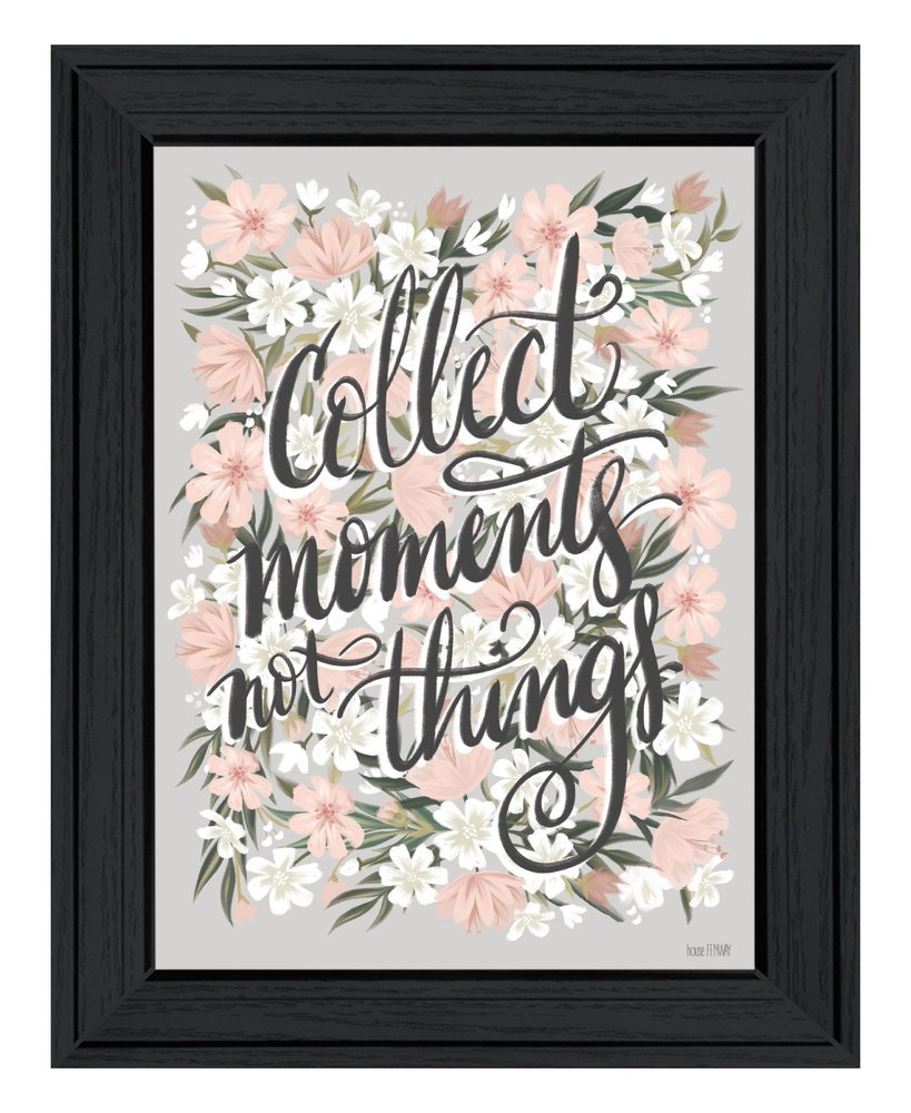 Collect Moments Not Things Black Framed Print Wall Art — view 1