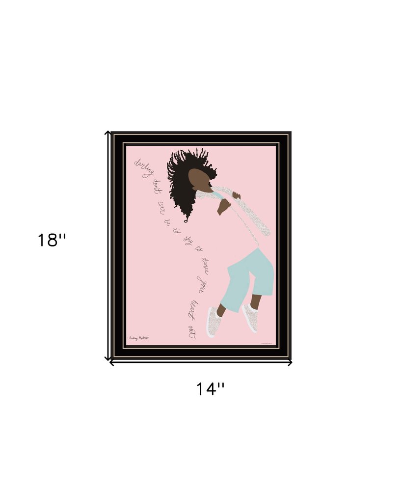 Dance Your Heart Out Black Framed Print Wall Art HomeRoots