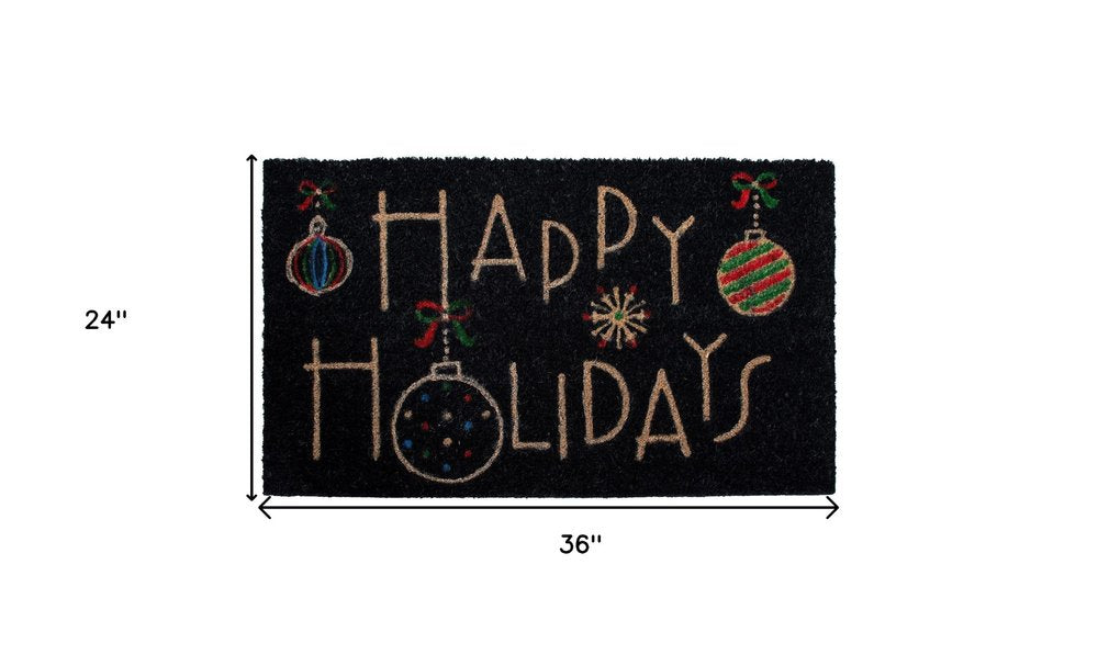 24" X 36" Black and Natural Coir Happy Holidays Outdoor Christmas Door Mat HomeRoots