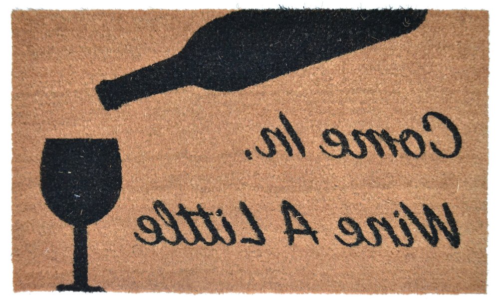 18" X 30" Brown and Black Coir Come In Wine a Little Outdoor Door Mat HomeRoots
