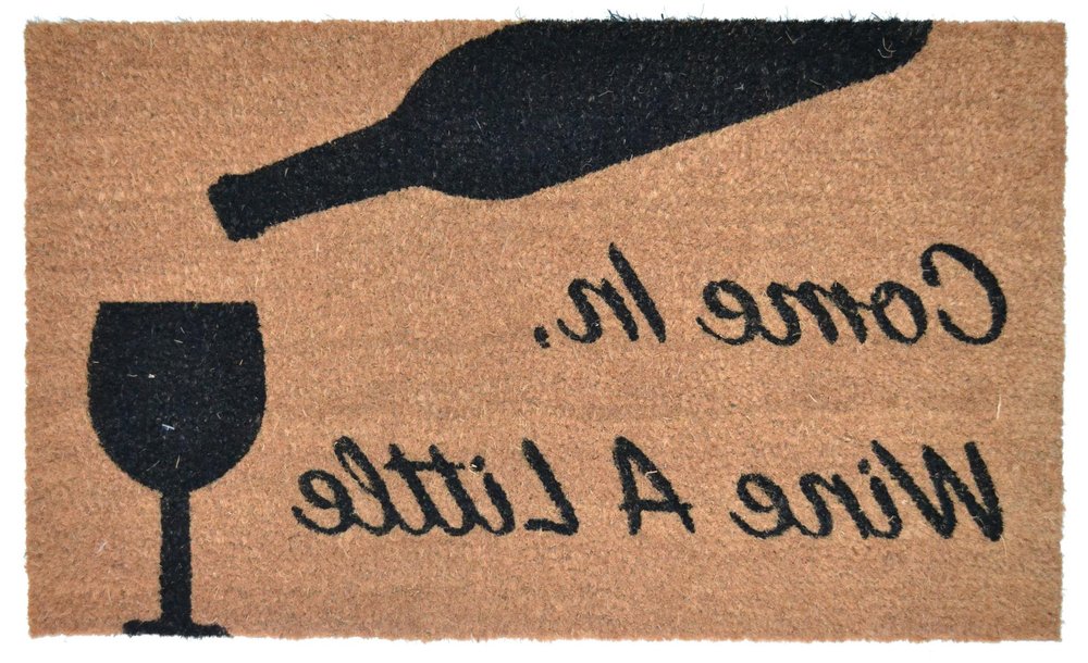 18" X 30" Brown and Black Coir Come In Wine a Little Outdoor Door Mat HomeRoots