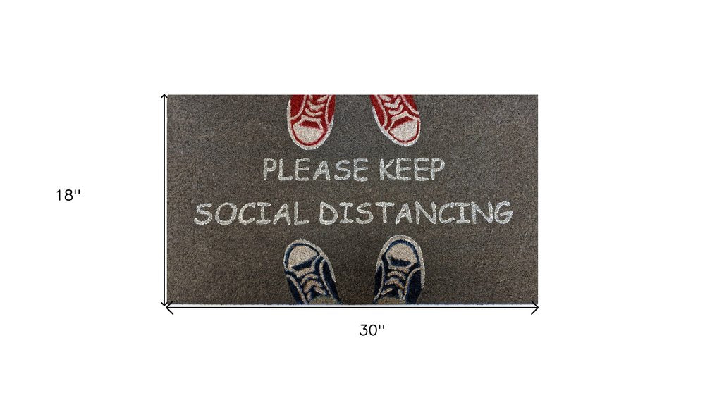 18" X 30" Gray Coir Please Keep Social Distancing Outdoor Door Mat HomeRoots