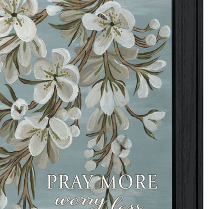 Set Of Three "Pray More And Worry Less" Black Framed Wall Art HomeRoots