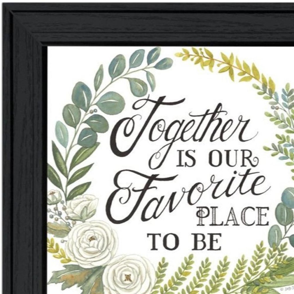 Set Of Three "Together Is Our Favorite Place to Be!" Black Framed Wall Art HomeRoots