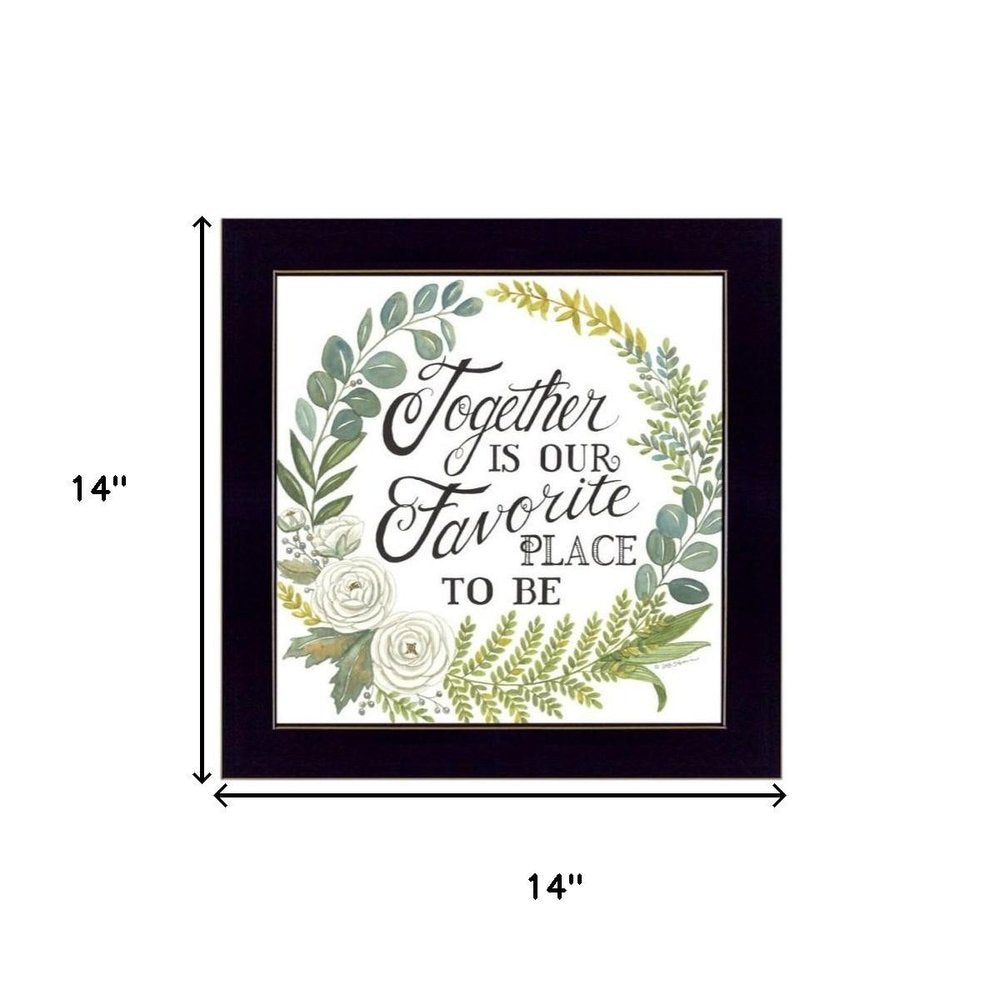 Set Of Three "Together Is Our Favorite Place to Be!" Black Framed Wall Art HomeRoots