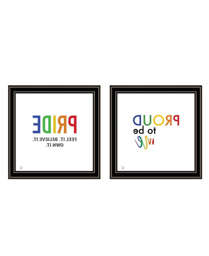 Set Of Two Pride And Proud of Yourself and Others! Black Framed Wall Art HomeRoots