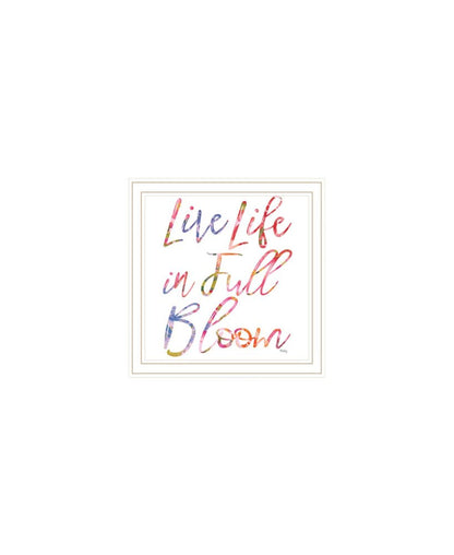 Set Of Three "Live Life in FULL Bloom!" White Framed Wall Art HomeRoots