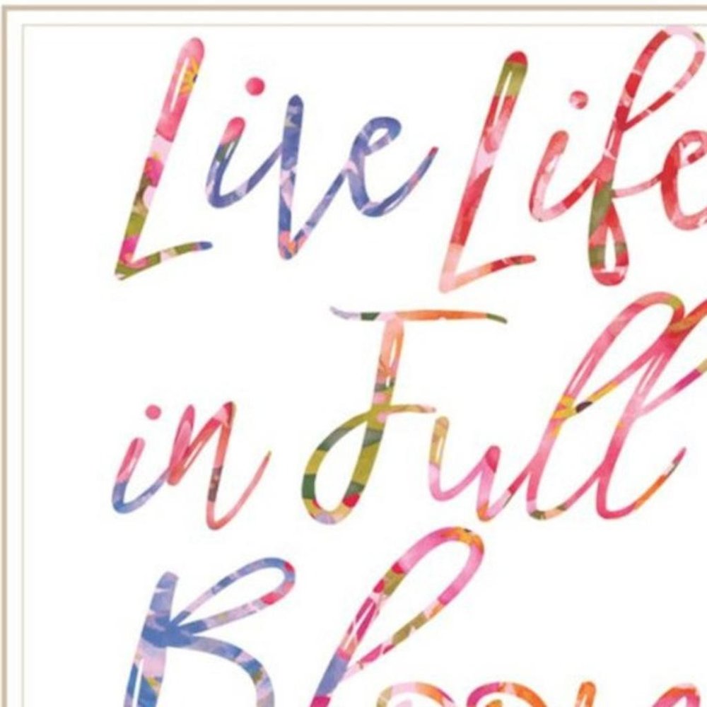 Set Of Three "Live Life in FULL Bloom!" White Framed Wall Art — view 5