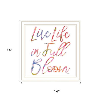 Set Of Three "Live Life in FULL Bloom!" White Framed Wall Art HomeRoots
