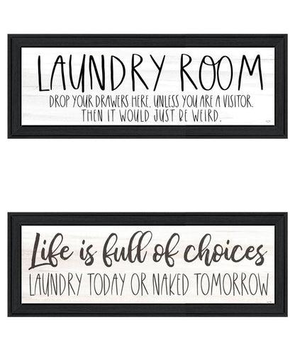 Set Of Two Life is Full of Choices! Laundry Today or Naked Tomorrow! Black Framed Laundry Wall Art