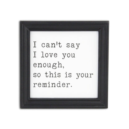 Black And White I Cant Say I Love You Enough Black Framed Print Wall Art HomeRoots