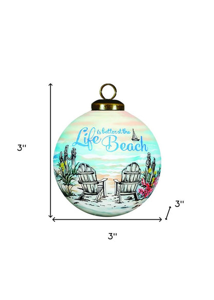 Life is better at the beach Hand Painted Blue Green And Black Glass Ball Ornament HomeRoots