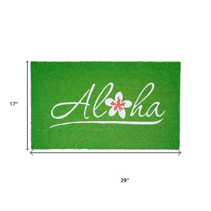 17" X 29" Green And White Aloha Outdoor Coir Door Mat HomeRoots