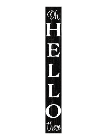 72" Black And White Solid Wood Hello There Porch Sign HomeRoots