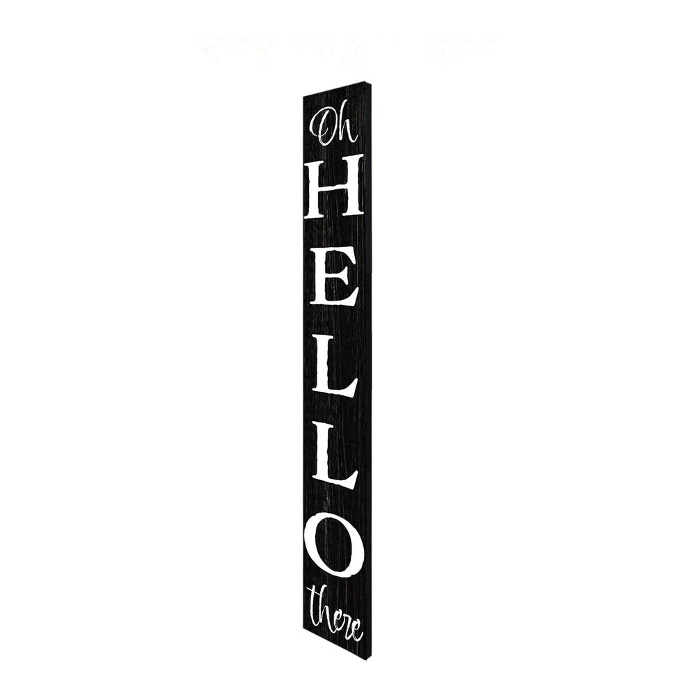 72" Black And White Solid Wood Hello There Porch Sign HomeRoots