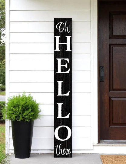 72" Black And White Solid Wood Hello There Porch Sign HomeRoots