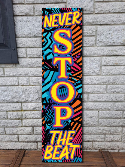 36" Blue Black And Yellow Solid Wood Never Stop The Beat Porch Sign HomeRoots
