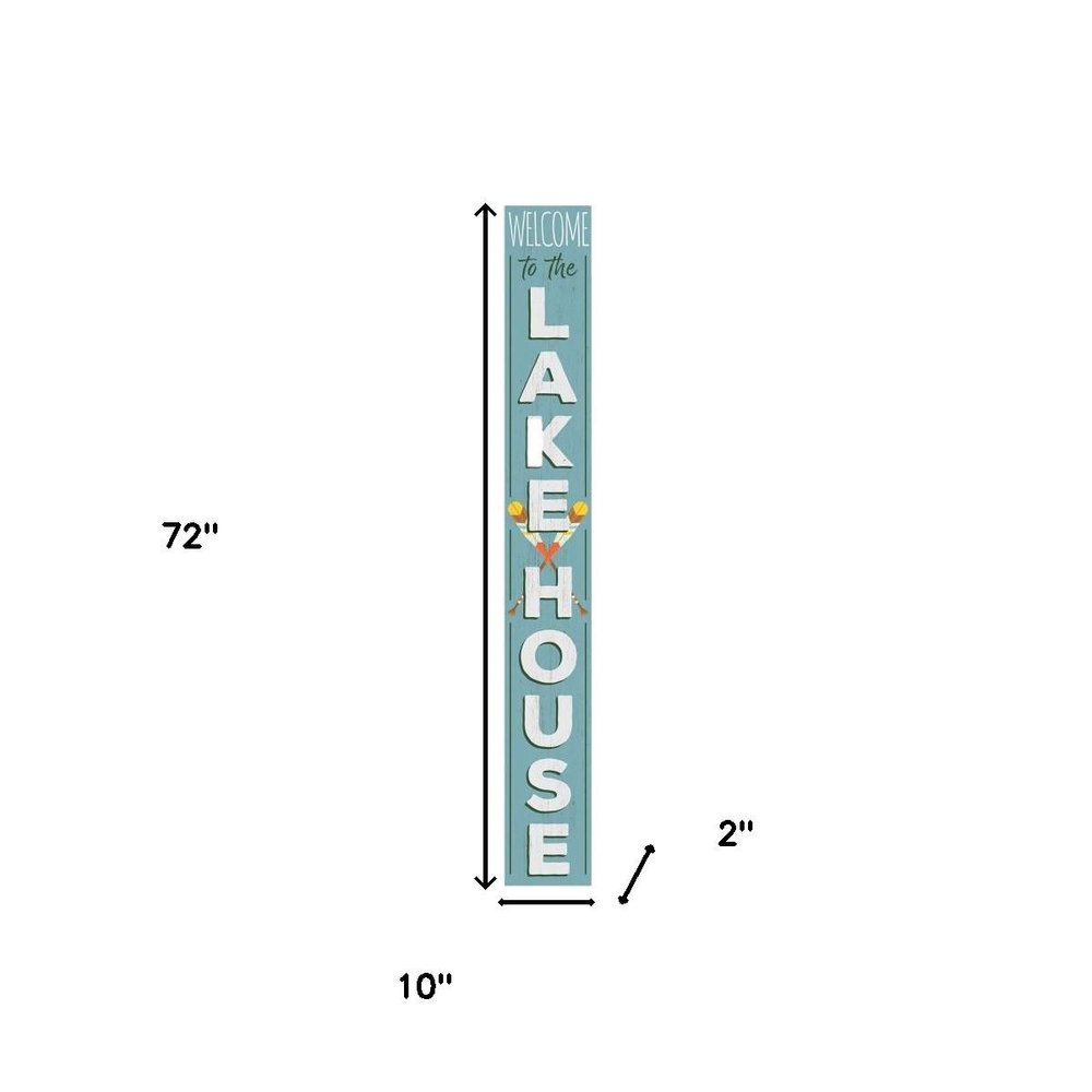 72" Blue And White Solid Wood Welcome To The Lake House Porch Sign HomeRoots
