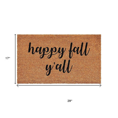 17" X 29" Brown And Natural Fall Happy Fall Y'all Outdoor Coir Door Mat HomeRoots