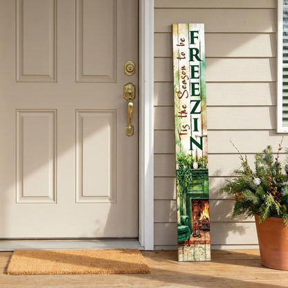 46" Brown White And Green Solid Wood Tis the Season Freezin Porch Sign HomeRoots